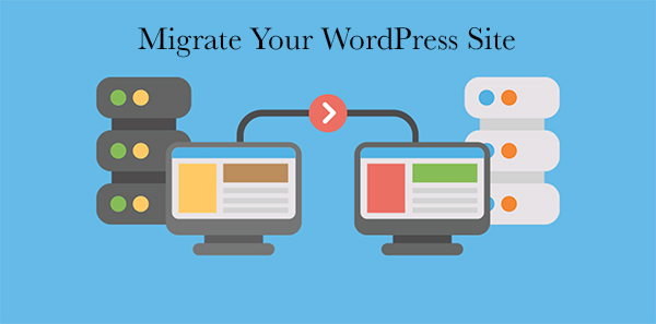 Migrate Your WordPress Site